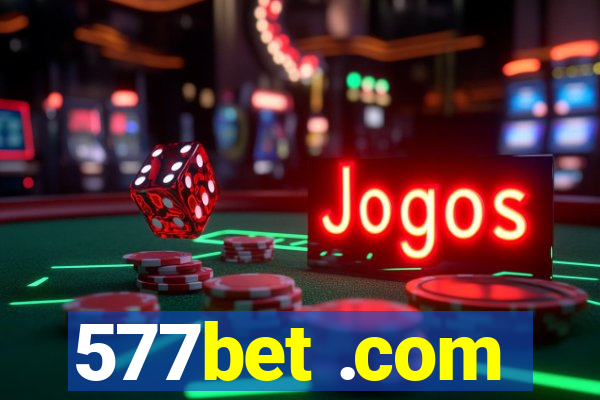 577bet .com